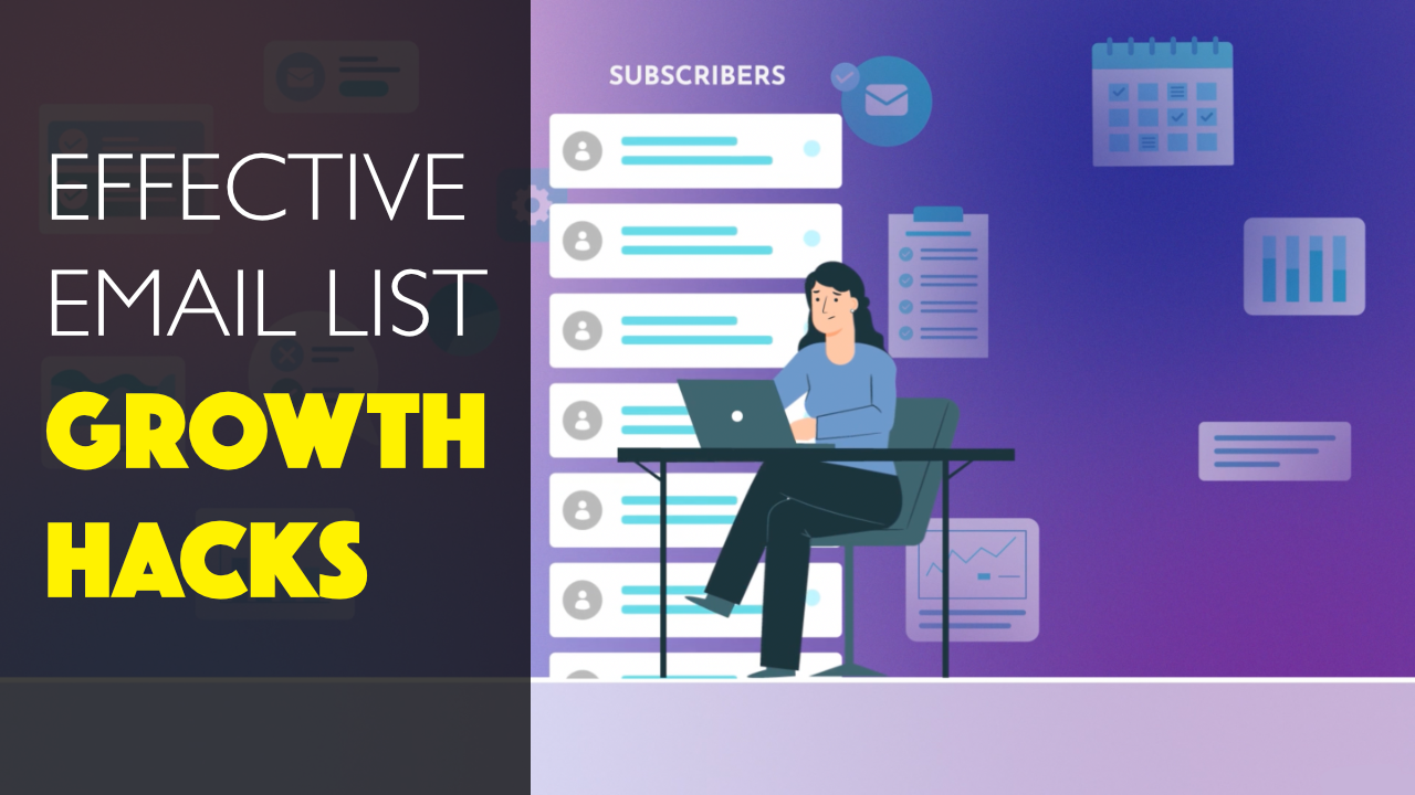 Video 2- Effective Email List Growth Hacks
